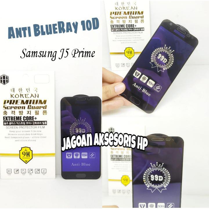 KOREAN Blue Ray 10D Samsung J5 Prime G570F 5.0 inchi Tempered Glass FULL GLUE ANTI RADIASI