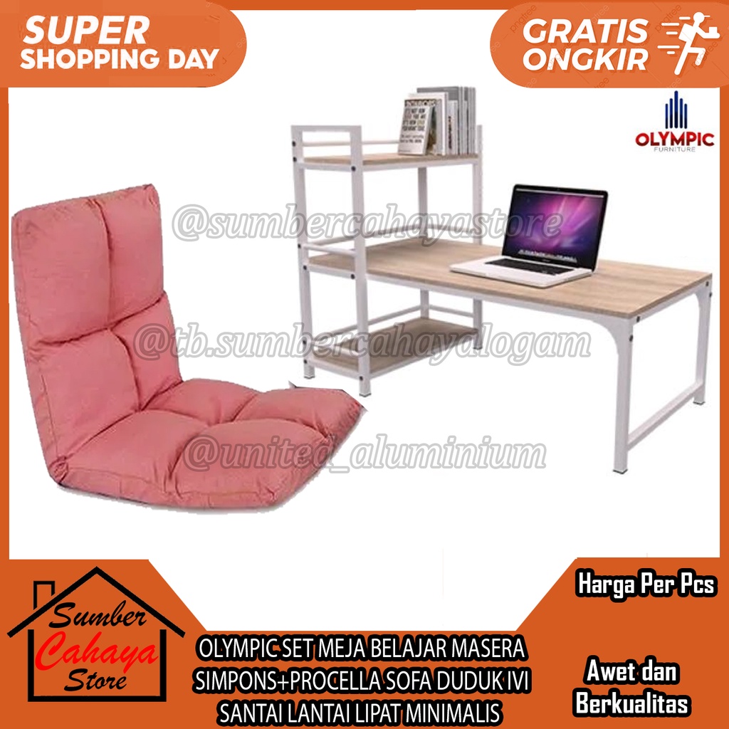 OLYMPIC SET MEJA BELAJAR MASERA SIMPONS+PROCELLA SOFA DUDUK IVI SANTAI LANTAI LIPAT MINIMALIS SOVA D