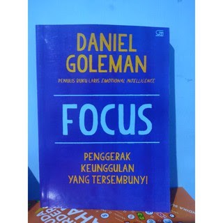 Focus ~ Daniel Goleman