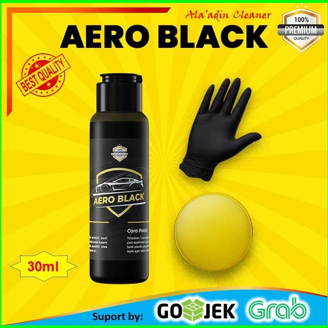 READY Promo 12.12 Aero Black Lite Penghitam Body Motor Mobil Dashboard Kendaraan Permanen  - 30ml