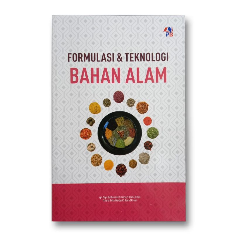 FORMULASI & TEKNOLOGI BAHAN ALAM