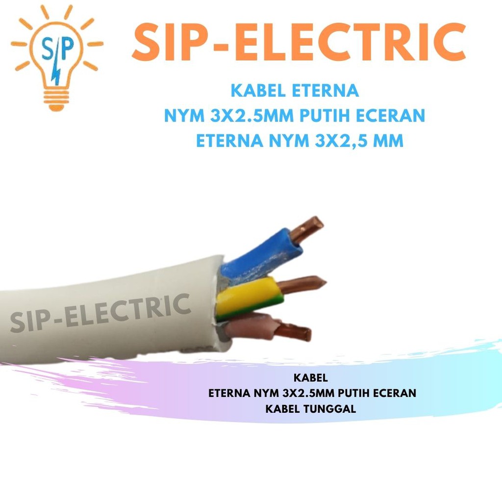 Kabel Eterna Nym 3X2.5Mm Putih Eceran /  Eterna Nym 3X2,5 Mm