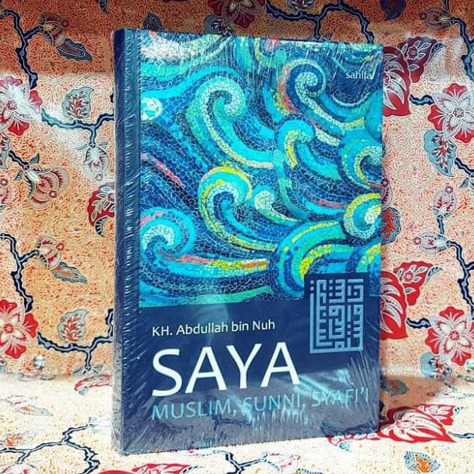 Buku Saya Muslim Sunni Syafii By Abdullah Bin Nuh