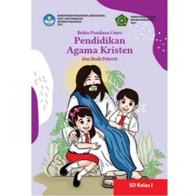 

Buku Panduan Guru Agama Kristen Kelas 1