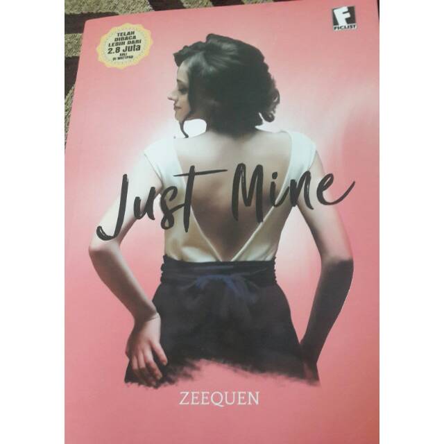 Wattpad Just Mine by ZEEQUEN