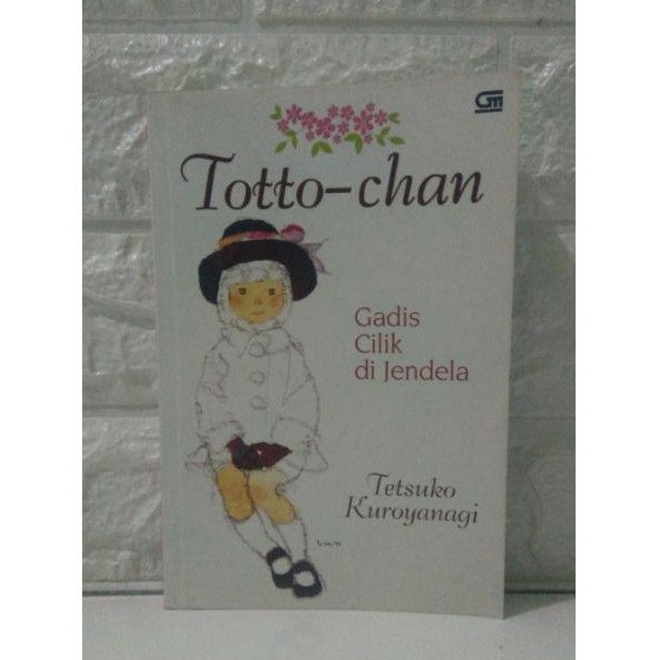 Totto Chan - Tetsuko Kuroyanagi (Preloved Ori)