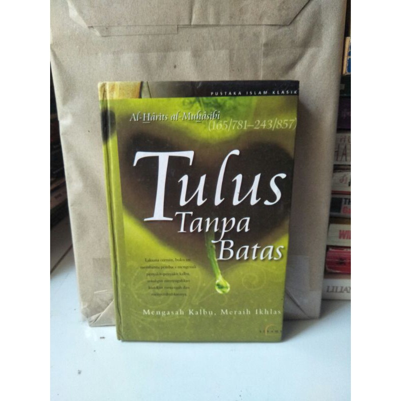 Original Buku TULUS  TANPA BATAS Mengasah Kalbu Meraih Ikhlas
