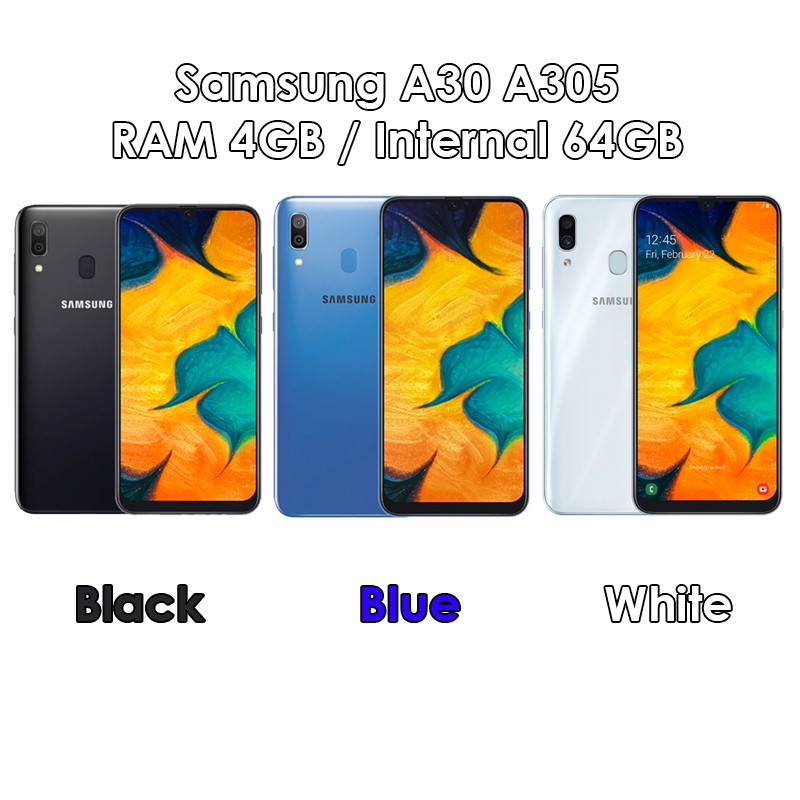 Samsung Galaxy A30 A305 - 4GB 64GB (4/64) - Black / Blue / White - Baru NEW - Resmi SEIN
