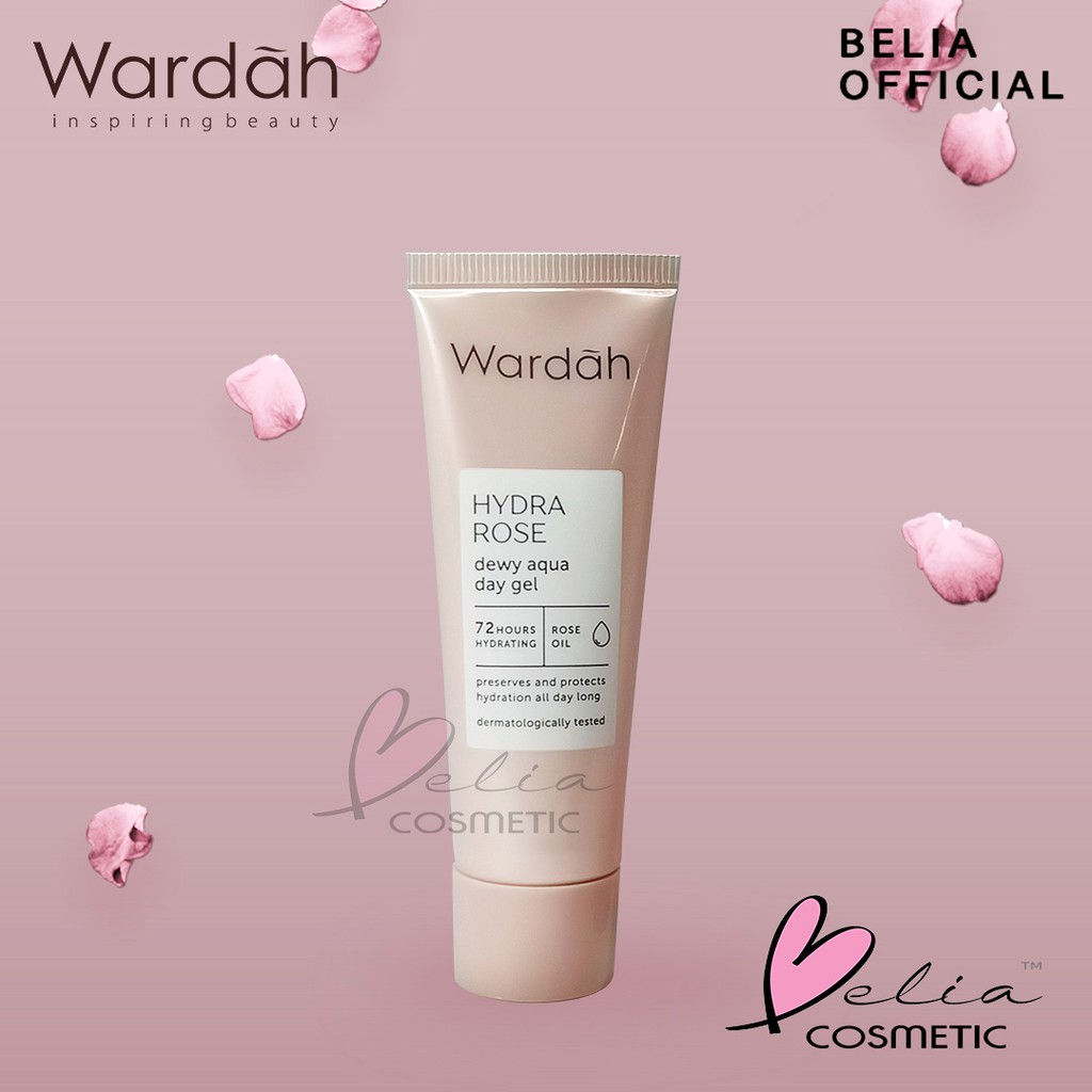 ❤ BELIA ❤  WARDAH Hydra Rose Series | Dewy Aqua Day Gel-Moisture Rich Night Gel-Foam Cleanser-Toner