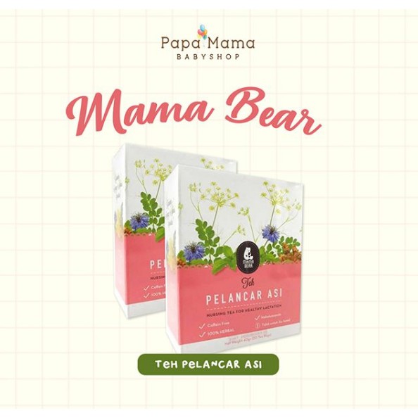 Mama Bear Teh Pelancar Asi Ibu