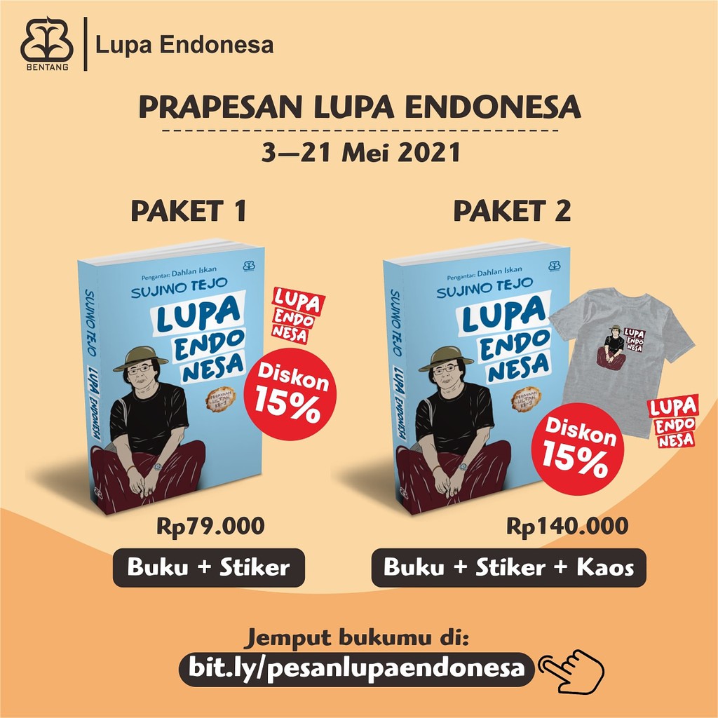 LUPA ENDONESA KARYA SUJIWO TEJO + KAOS EDISI TTD