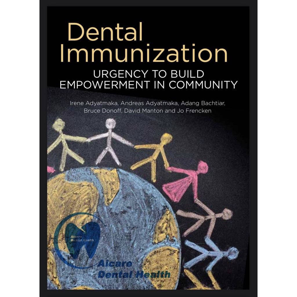 Buku Edukasi Dental Immunization terkait Kesehatan Gigi diterbitkan di Boston 2017