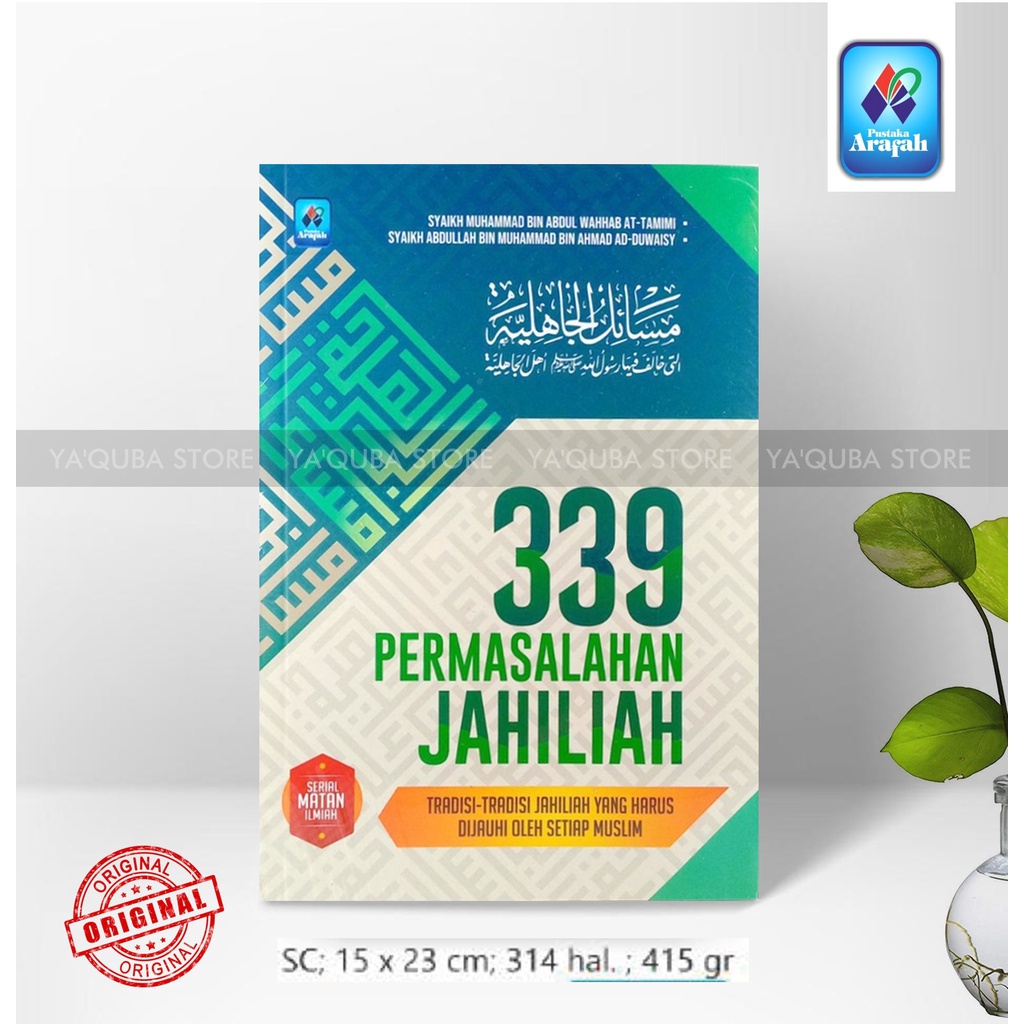 [ ARAFAH ] BUKU TERJEMAHAN MASAILUL JAHILIYAH 339 PERMASALAHAN JAHILIYAH
