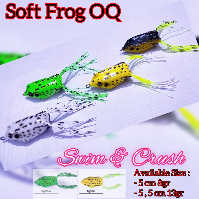 Soft Frog OQ 8gr dan 13gr casting umpan gabus