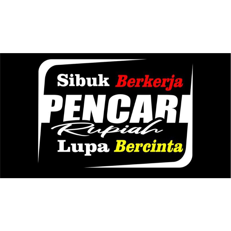 stiker cutting sticker cutting kata2 buat kaca samping/body mobil truk,pick up,canter,colt,dll