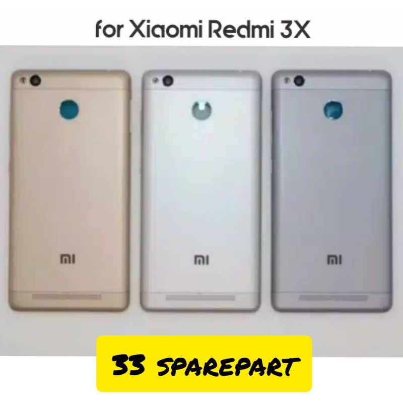 BACKDOR/TUTUP BELAKANG XIAOMI REDMI 3X ORI