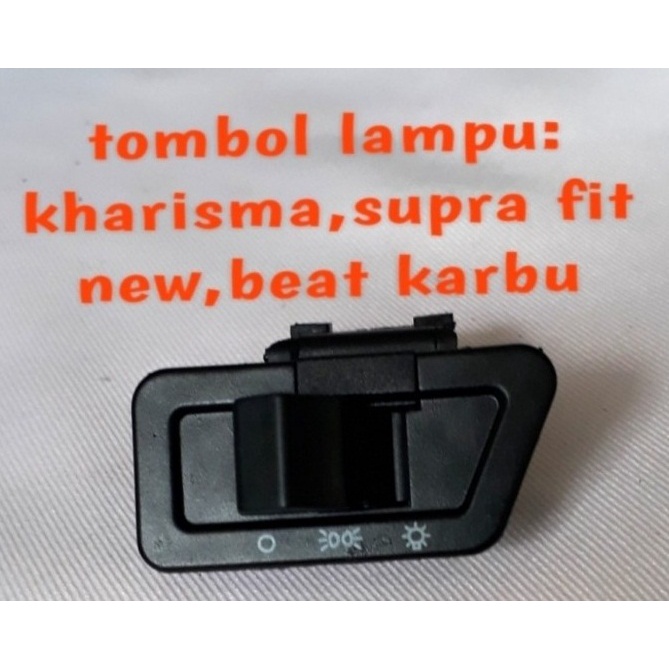 TOMBOL SAKLAR LAMPU ON/OF SUPRA X125,KARISMA,SUPRA FIT NEW,BEAT KARBU