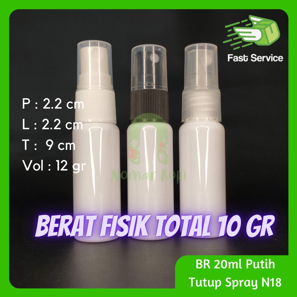 BOTOL 20ML PUTIH SPRAY PET TEBAL KOSMETIK SERUM PARFUME