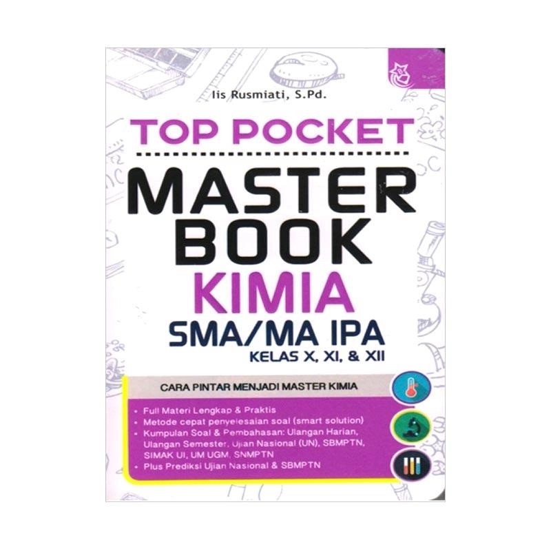 

TOP POCKET MASTER BOOK KIMIA SMA/MA KELAS X, XI, & XII