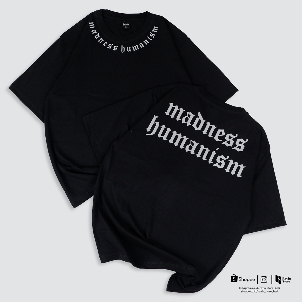 Kaos Oversize Madness Humanism/pria dan wanita