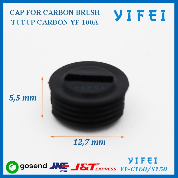 CAP FOR CARBON BRUSH YIFEI YF-C160/S105/TUTUP CARBON YF-100A