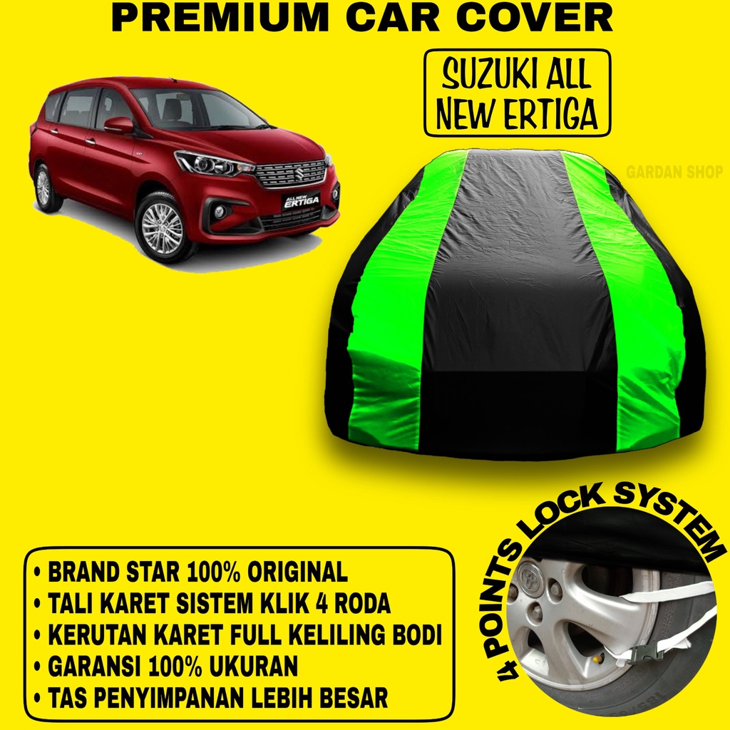 Body Cover SUZUKI ALL NEW ERTIGA Sarung Strip HIJAU Penutup Pelindung Bodi Mobil Suzuki All New Ertiga PREMIUM