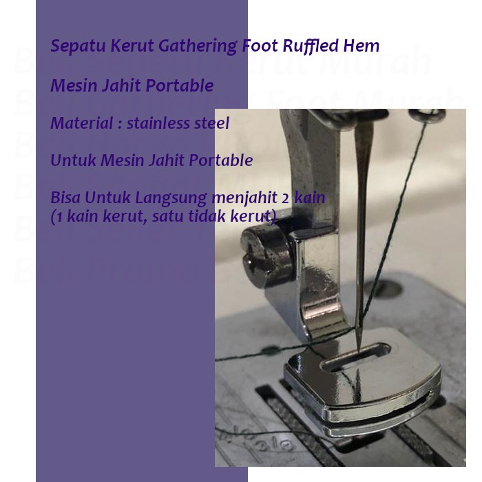 Sepatu Kerut Gathering Foot Ruffled Hem Mesin Jahit Portable