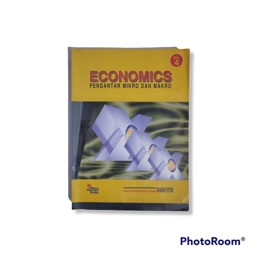 

Buku Pengantar Mikro dan Makro Edisi 4 by Iskandar Putong