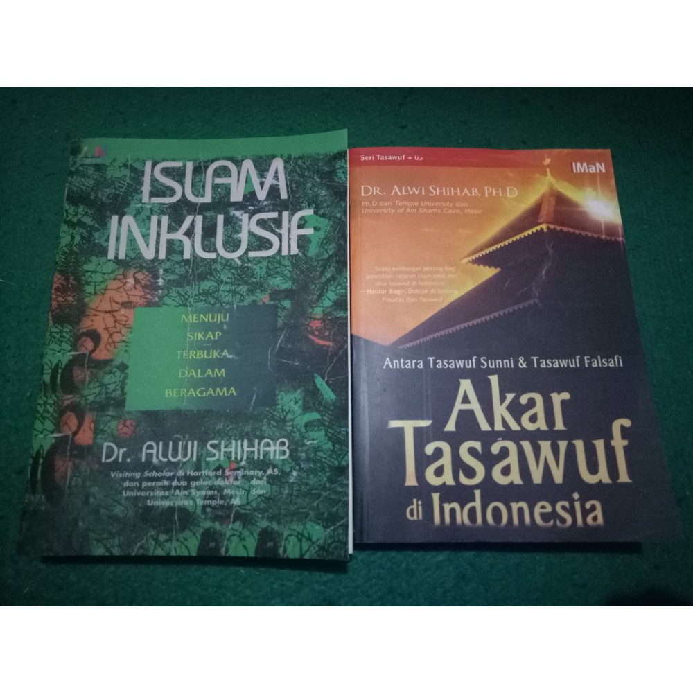 Paket 2 Buku Disertasi Alwi Shihab (Islam Inklusif & Akar Tasawuf Di Indonesia) - Alwi Shihab