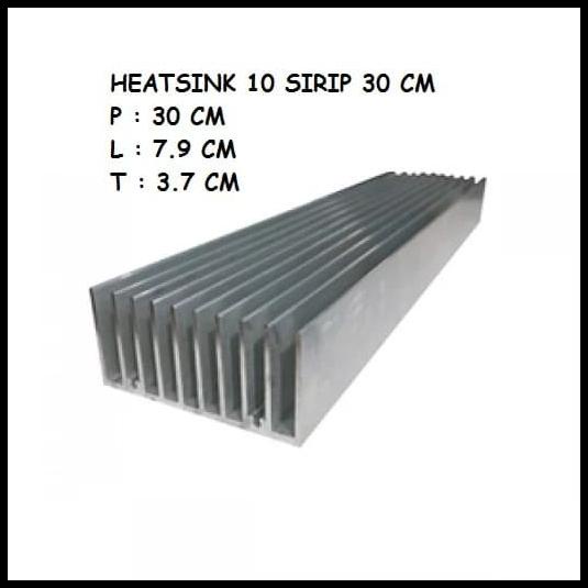 Heatsink 10 Sirip 30 Cm / Heatsink Pendingin 30Cm 10 Sirip - Tebal