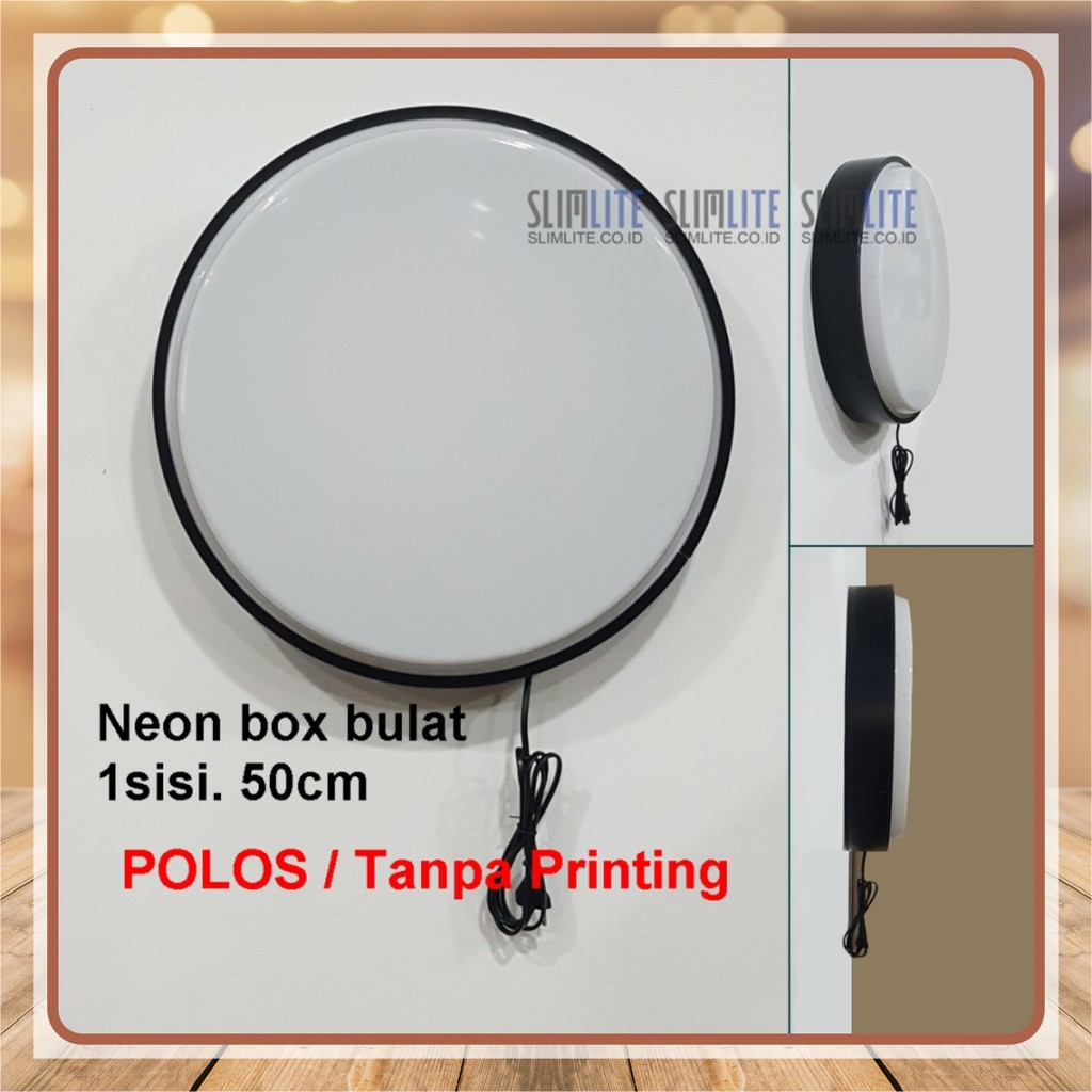 Neon Box Bulat 50cm 1sisi Vacuum Polos Frame Tebal 8cm | Neon Box Bulat (RF80-VF50-1s) NBB Diameter 