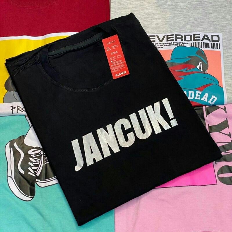 BAJU KAOS T SHIRT ATASAN DISTRO PRIA WANITA TULISAN KATA KATA BAHASA JAWA KASAR JANCUK JANCOK SIMPLE