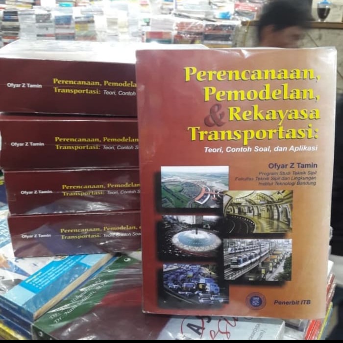 

Buku Perencanaan Pemodelan & Rekayasa Transportasi By Ofyar Z Tamin