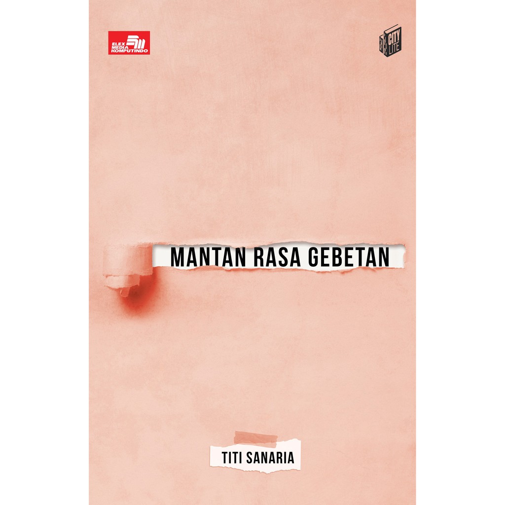 City Lite: Mantan Rasa Gebetan - Elex Media