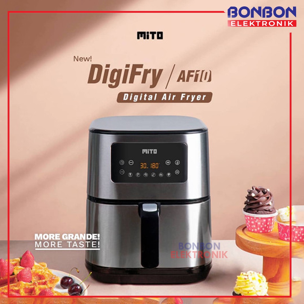 MITO Air Fryer Grande Digifry AF10 / Mitochiba Digital Airfryer AF-10 / AF 10 6L