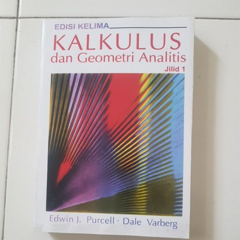 [BUKU BEKAS] KALKULUS DAN GEOMETRI ANALITIS JILID 1 EDISI KELIMA