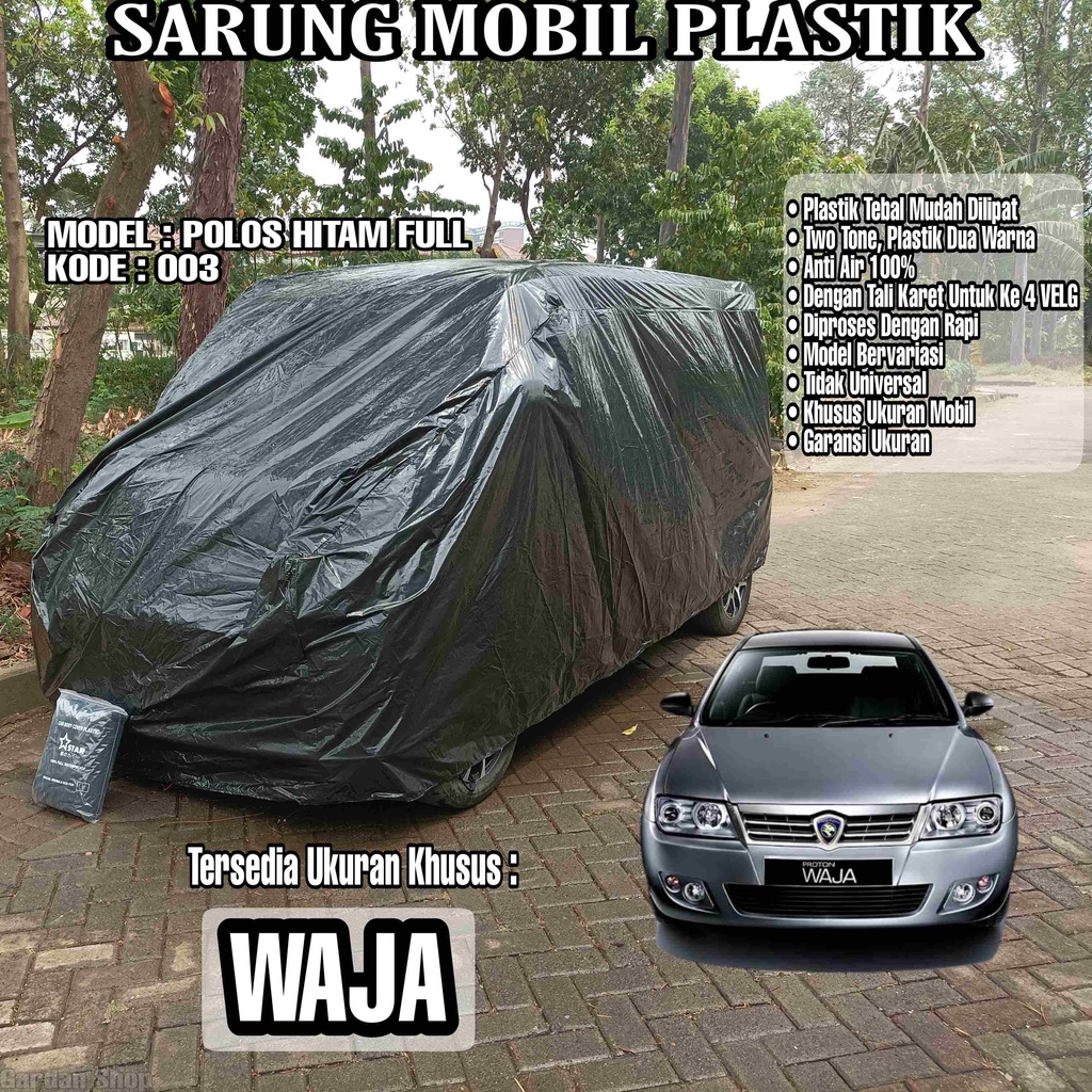 Sarung Mobil Plastik WAJA Hitam Polos Full Anti Air Full Black Waterproof