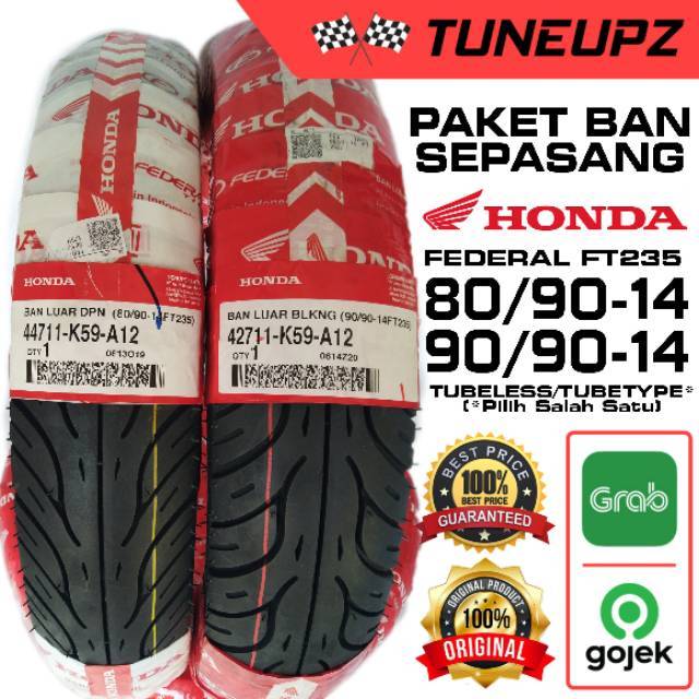Paket (80/90-14) (90/90-14) Sepasang Ban Luar Honda Federal Ft235 Tubeless Tubetype Orinal