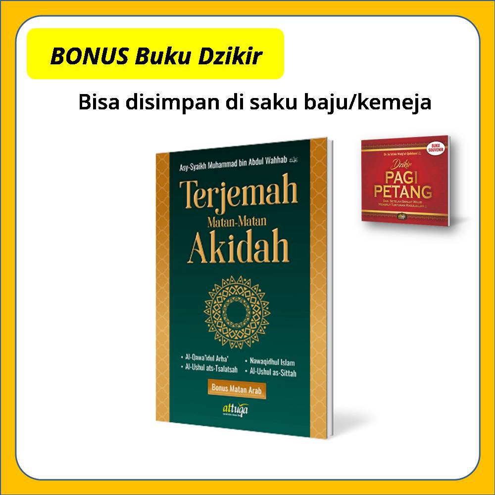 Terjemah Matan Akidah Ushul Tsalatsah Qowaidul Arba Nawaqidul Islam Ushulus Sittah Penerbit Attuqa
