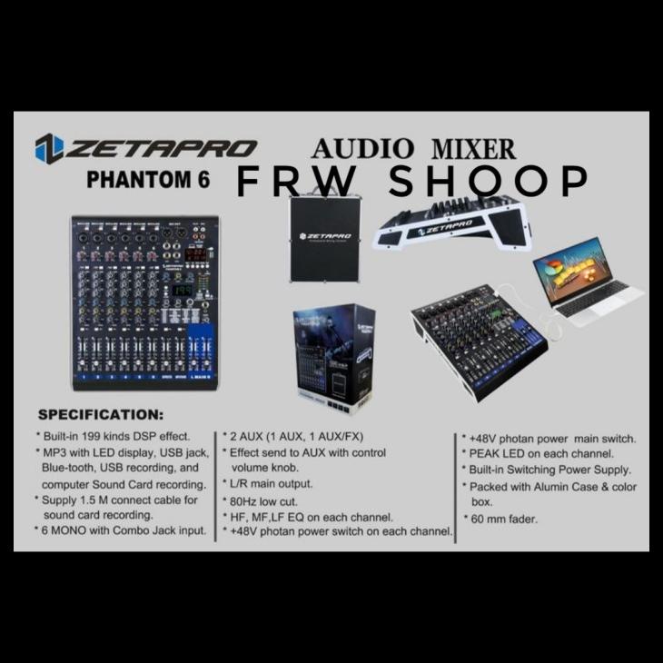 Mixer Audio Zetapro Phantom 6 / Phantom6 ( 6Ch, Usb,Bt)Recording Kode 991