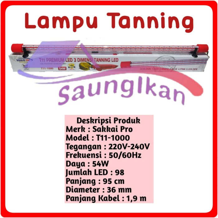 Lampu view TANNING Arwana 3D SAKKAI PRO T11 3 Baris 1000 100 cm 5 mode