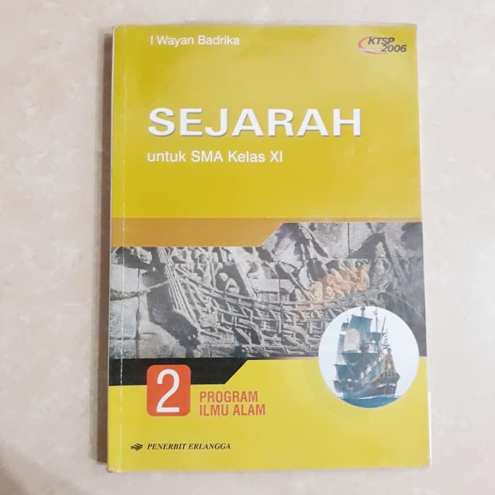 Mudah Buku Pelajaran Sejarah SMA/MA IPA Kelas XI/2 Erlangga KTSP Second Terbatas