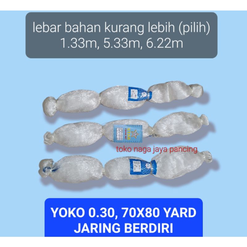 JARING IKAN YOKO 0.30, 70x80 YARD / JARING BERDIRI / JARING KEPITING / JARING SENAR