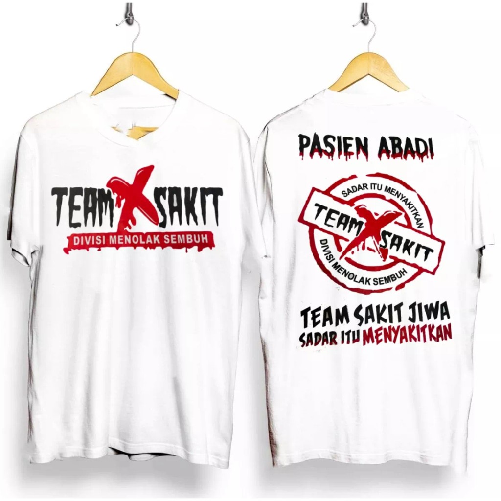 PROMO KAOS TEAM SAKIT 2 WARNA TERMURAH / KAOS VIRAL / KAOS TERLARIS / KAOS SABLON DEPAN BELAKANG / K