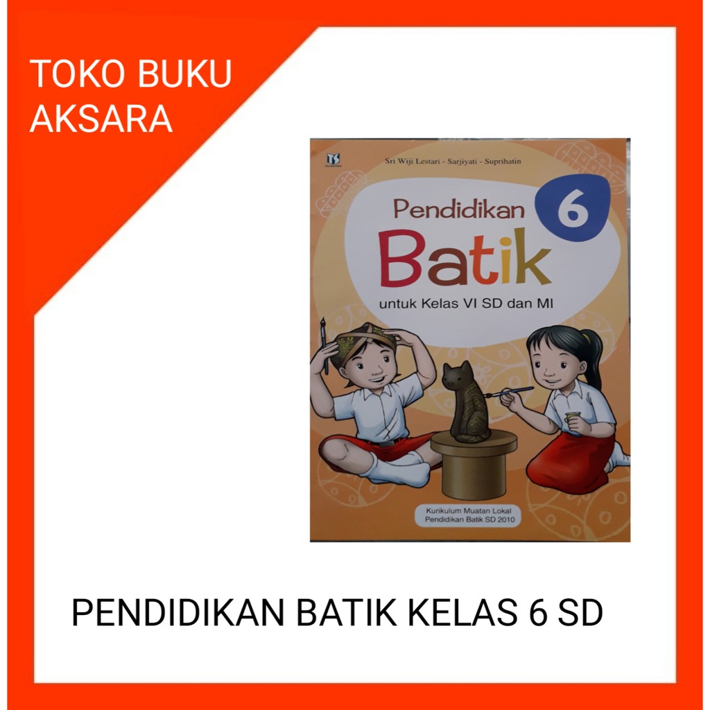 Soal Batik Kelas 6 Sd - Pikiran Soal