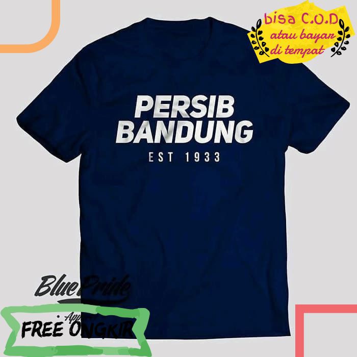 [COD]663 BAJU KAOS OBLONG POLOS T-SHIRT DISTRO PRIA WANITA MURAH ORI PERSIB BANDUNG EST 1933