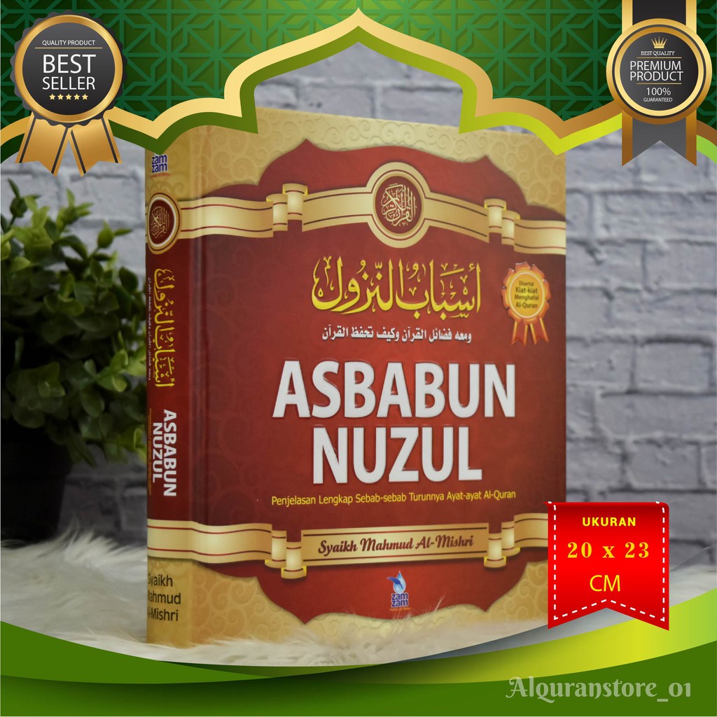 Bisa [BAYAR DITEMPAT] - Kitab Asbabun Nuzul – Zam zam – Hard Cover, Kitab Asbabun Nuzul Lengkap