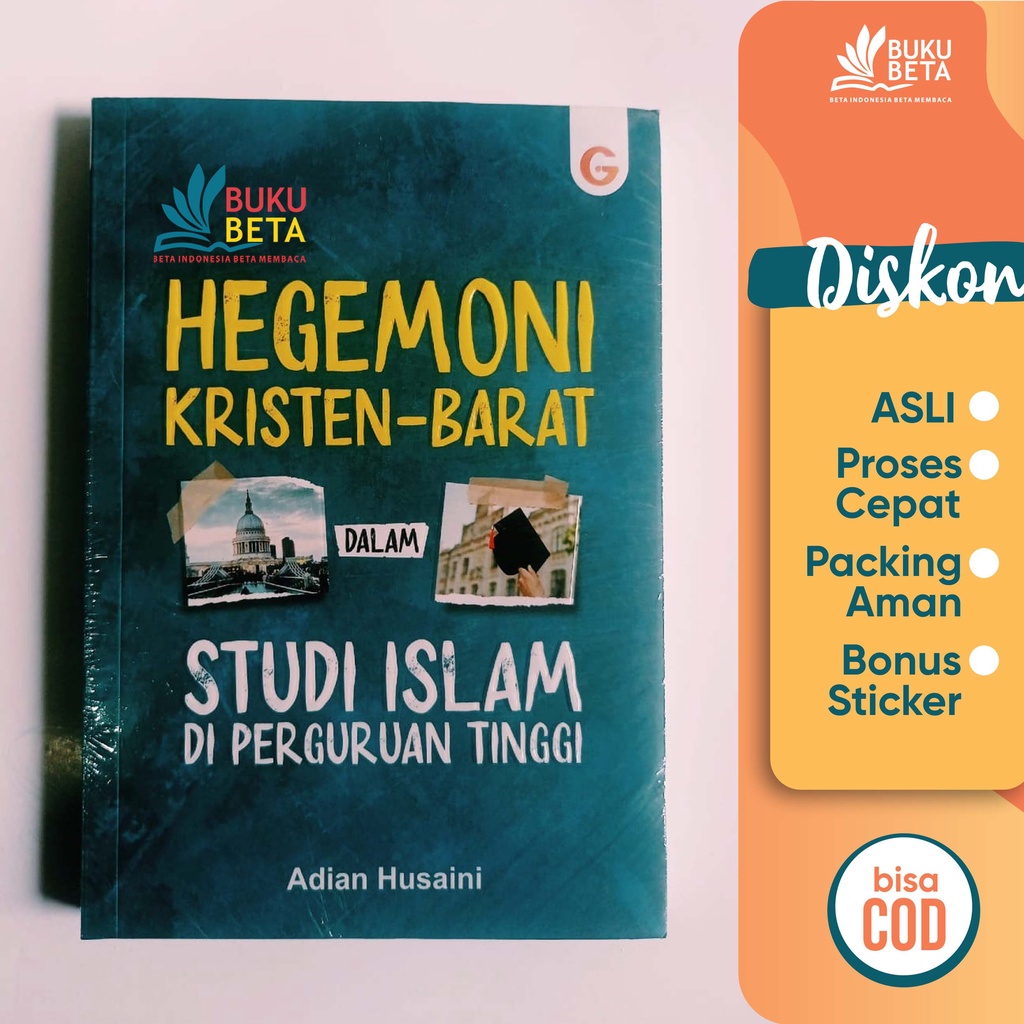 Hegemoni Kristen-Barat Dalam Studi Islam di Perguruan Tinggi - Adian Husaini