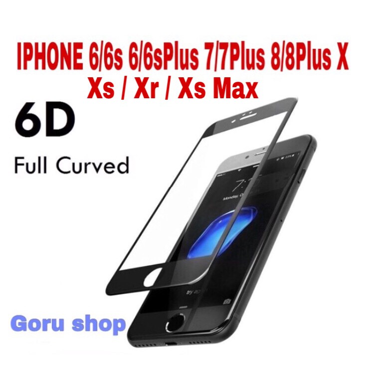 Tempered glass 6D iphone 6 6s plus 7 8 plus X Xs Xr Xs Max