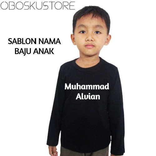 Kaos CUSTOM SABLON NAMA lengan panjang anak